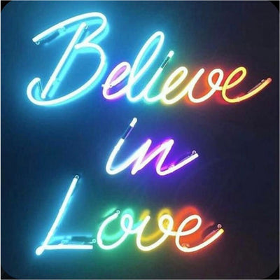 Believe in Love Neon