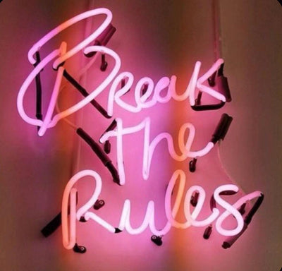 Break the rules