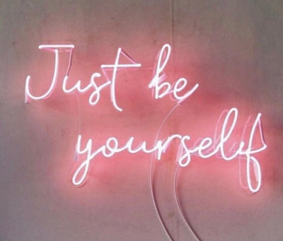 just be yourself 