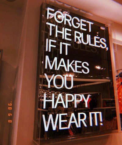 forget the rules neon