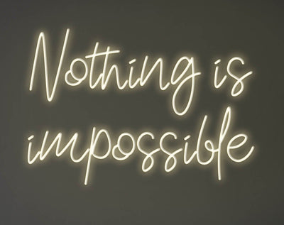 nothing is impossible 